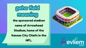 geha field meaning