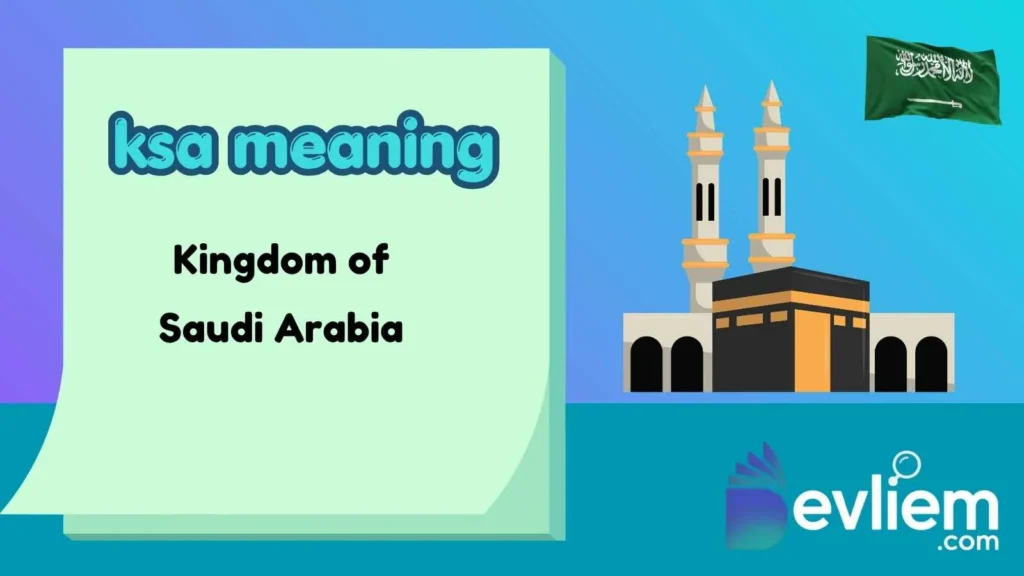 ksa meaning