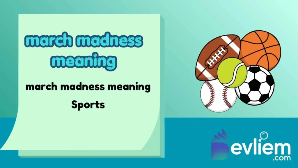 march madness meaning