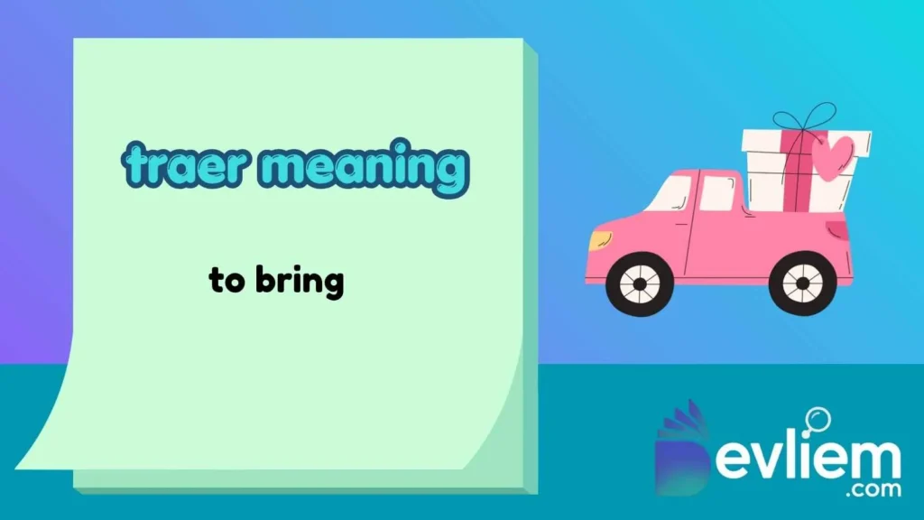 traer meaning