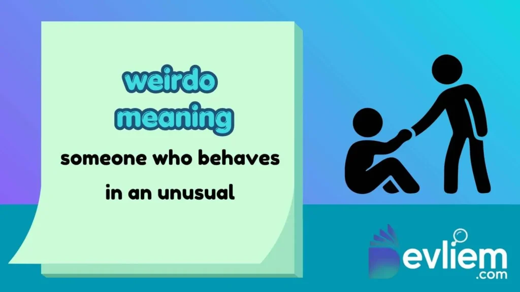 weirdo meaning