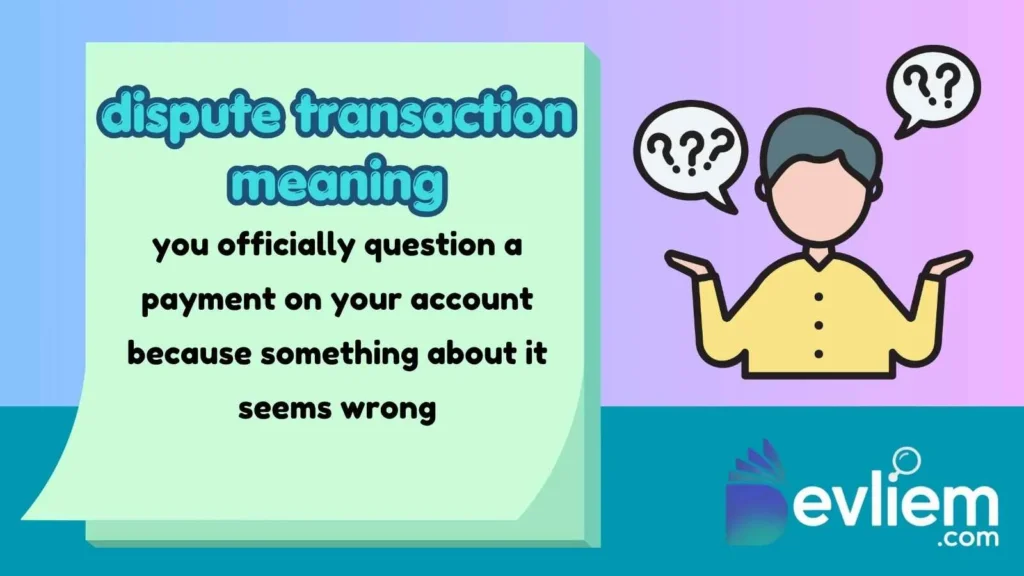 dispute transaction meaning