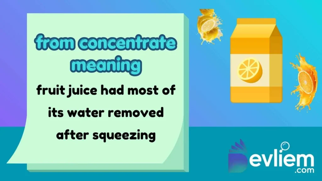 from concentrate meaning