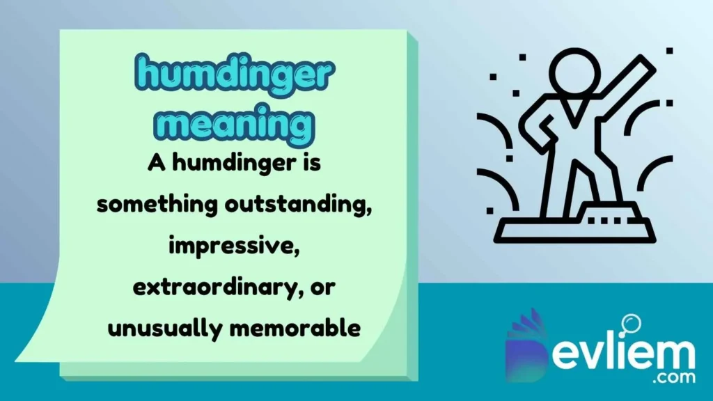humdinger meaning
