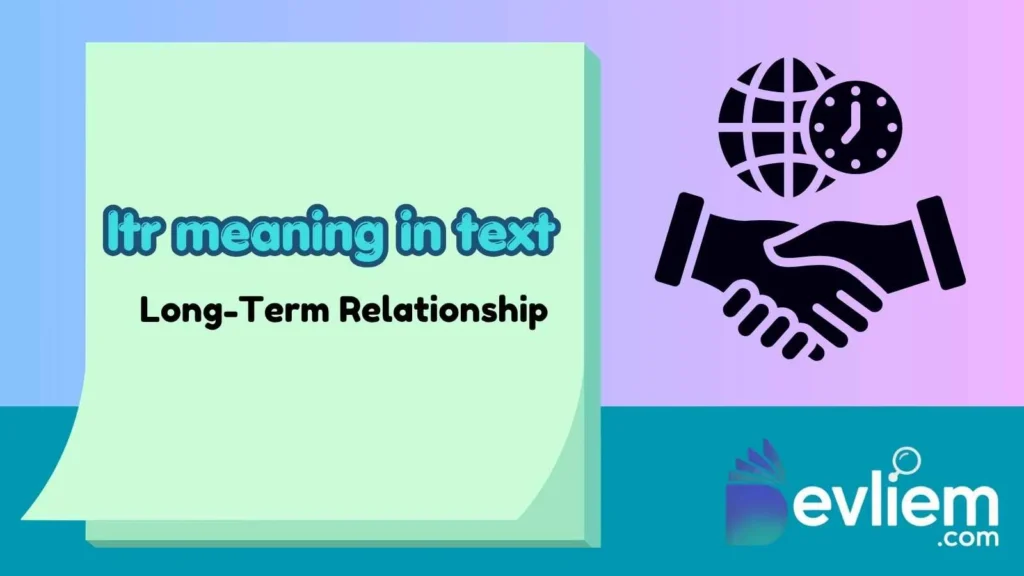 ltr meaning in text