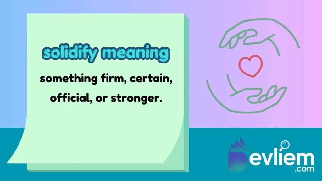 solidify meaning