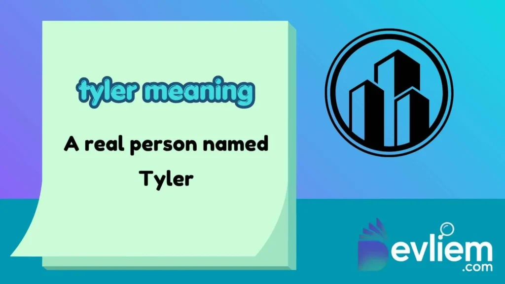 tyler meaning