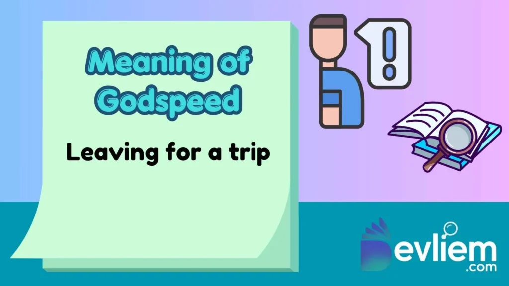 Meaning of Godspeed