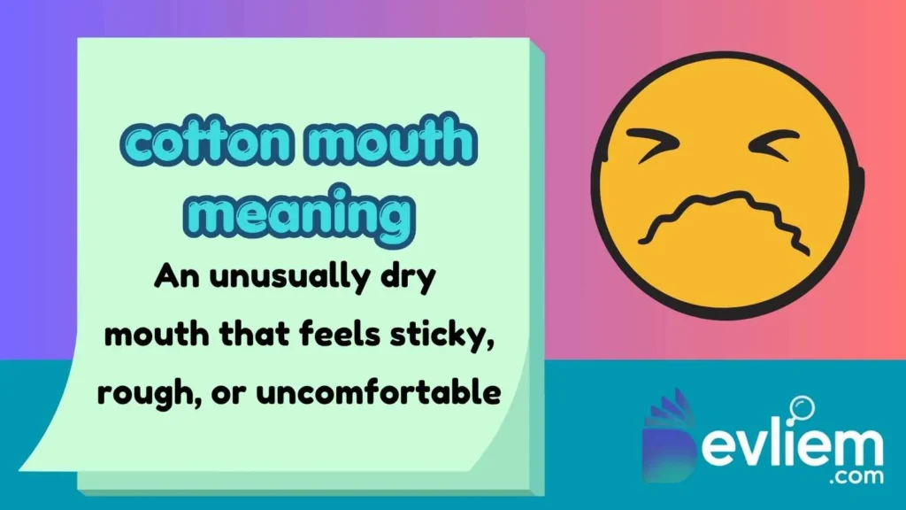 cotton mouth meaning