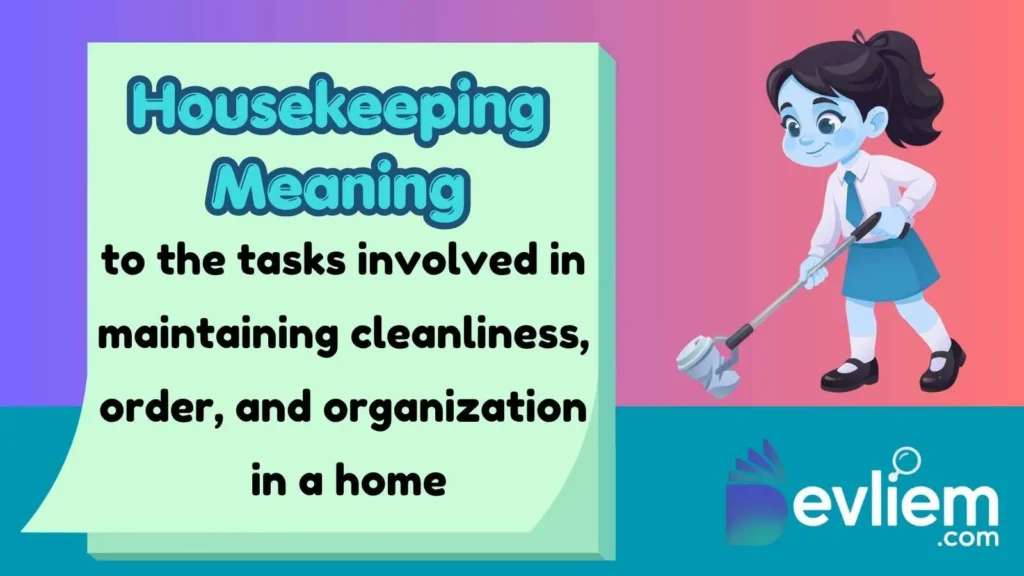 Housekeeping Meaning