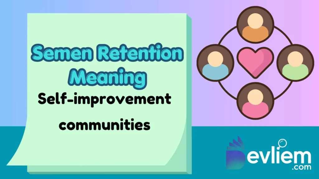 Semen Retention Meaning